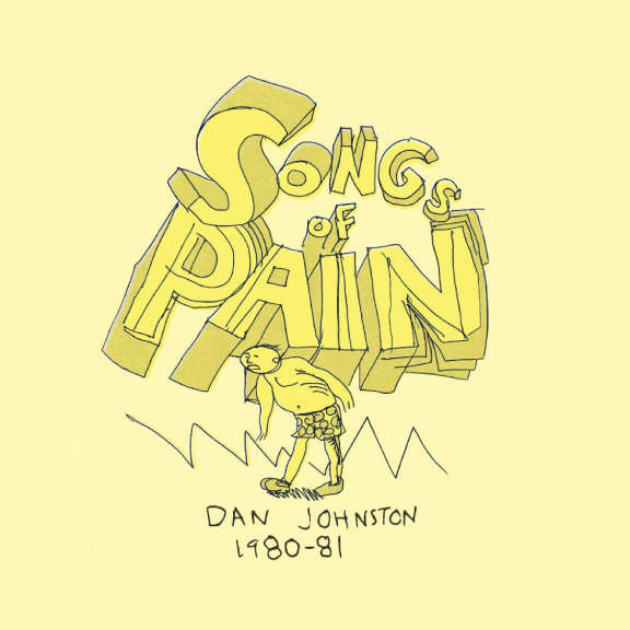 Daniel Johnston Songs Of Pain LP 2023