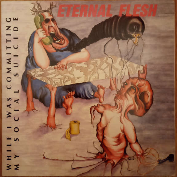 Eternal Flesh While I Was Committing My Social Suicide LP 0