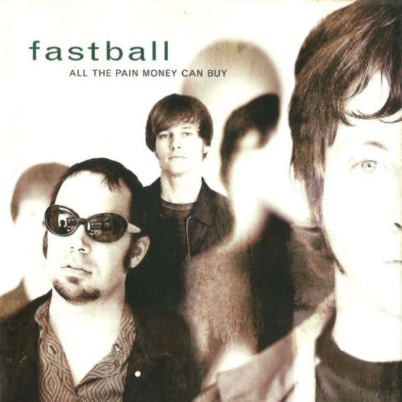 Fastball All the Pain Money Can Buy LP 2018