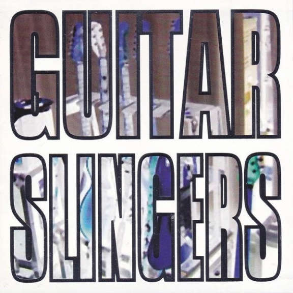 Guitar Slingers That Little Something Oheistarvikkeet 1997