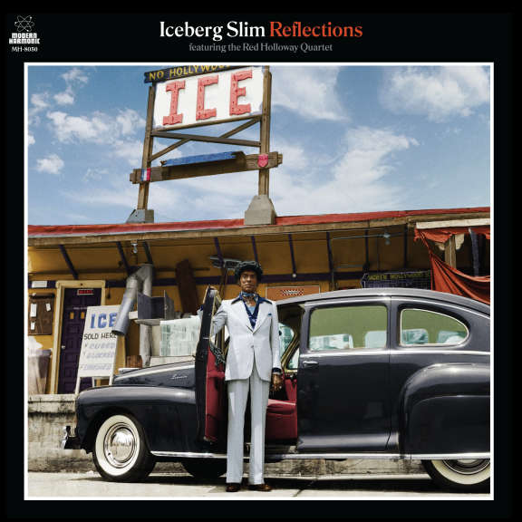 Iceberg Slim Reflections (Coloured) LP 2018