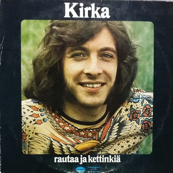 Kirka Rautaa Ja Kettinkiä LP 0