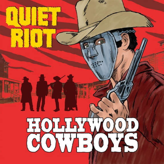 Quiet Riot Hollywood Cowboys   Oheistarvikkeet 2019