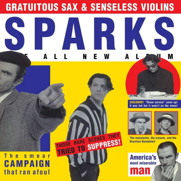 Sparks Gratuitous Sax & Senseless Violins      Oheistarvikkeet 2019