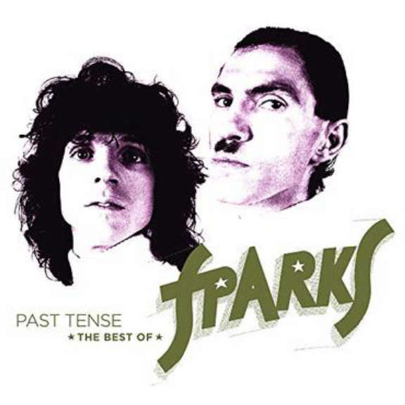 Sparks Past Tense - the Best Of Sparks Oheistarvikkeet 2019