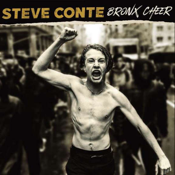 Steve Conte Bronx Cheer LP 2021